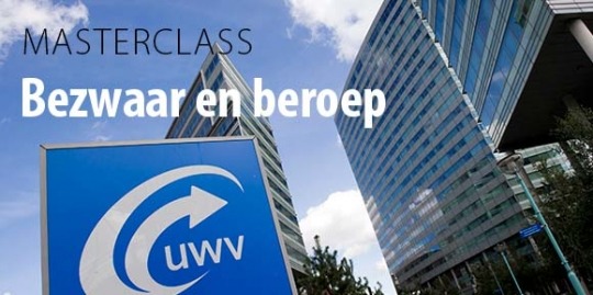 Masterclass Bezwaar & Beroep tegen UWV
